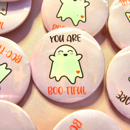 L025 - You Are Boo-tiful Pinback Button / Badge