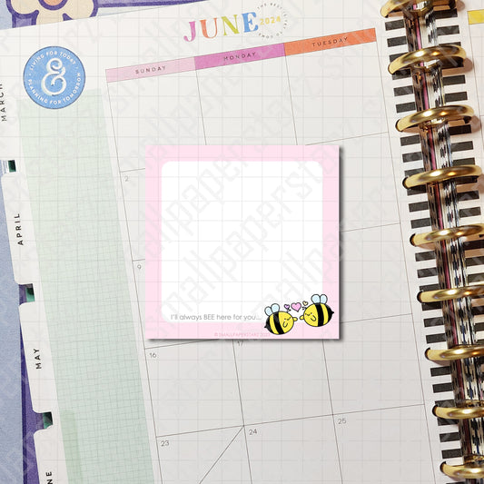 NP028 - BEE Here For You 3x3in Memo Notepads