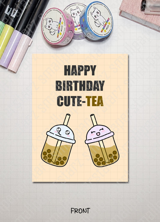 G012 - Happy Birthday Cute-TEA Blank Greeting Card