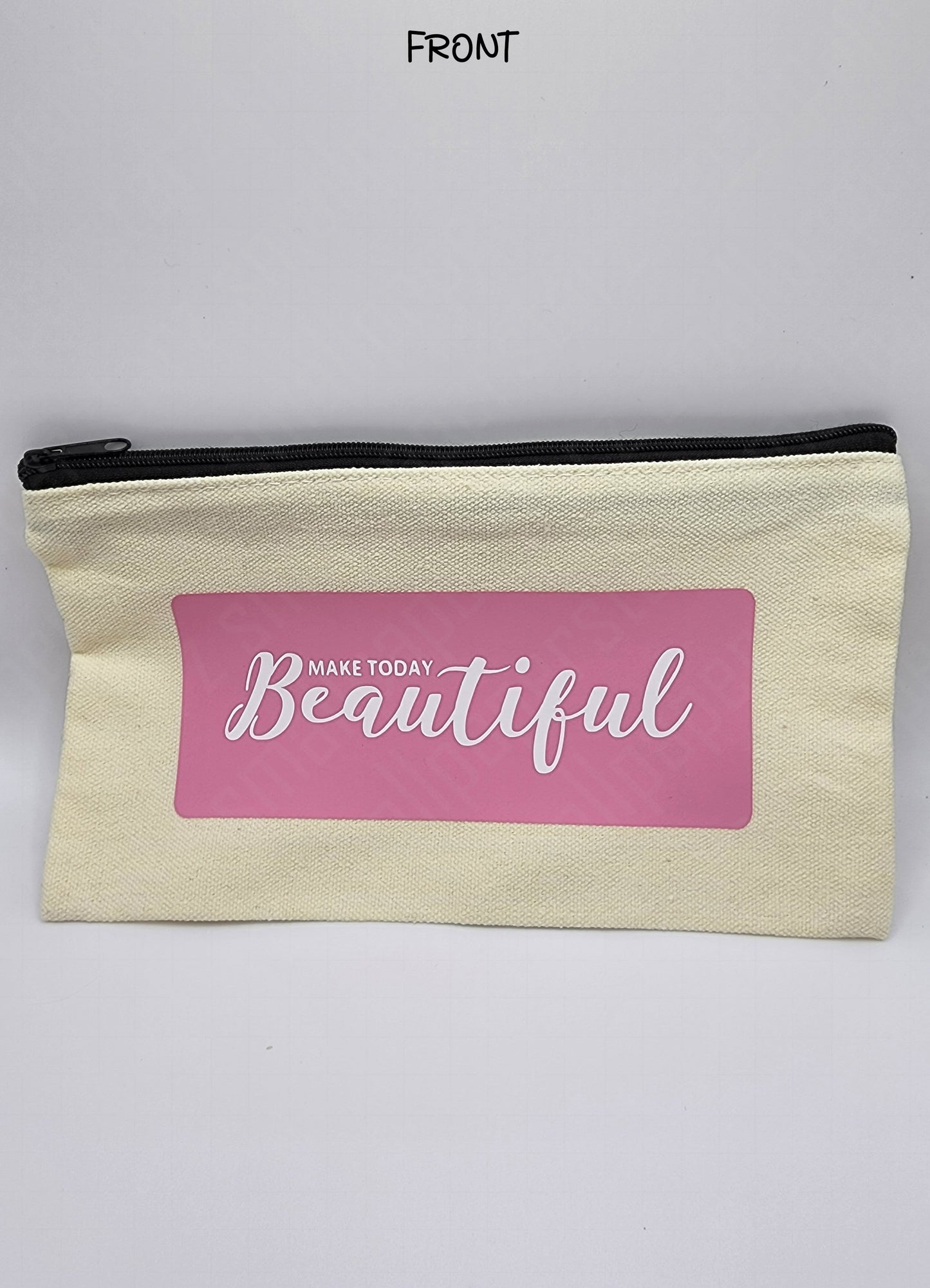P004 - Make Today Beautiful Pouch Pencil Case Make-up Bag Sticker Storage